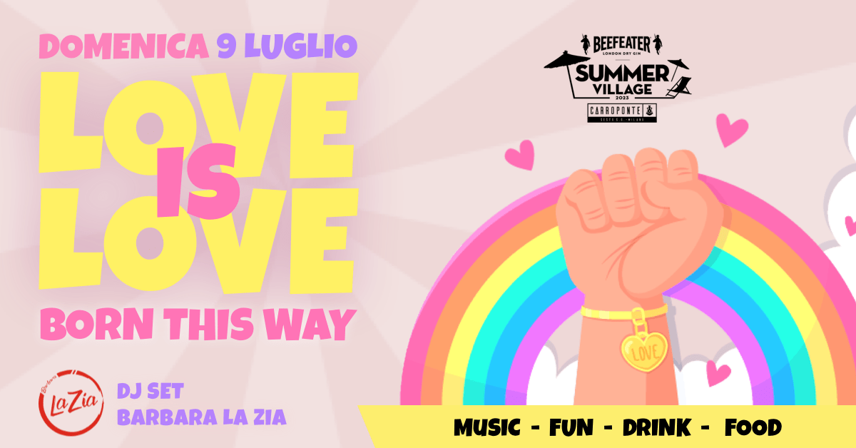Love Is Love 9 luglio 2023 Carroponte Sesto San Giovanni Milano