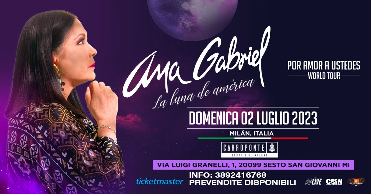 Ana Gabriel 2 luglio 2023 Carroponte Sesto San Giovanni Milano
