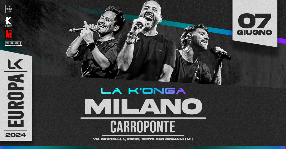 La K'onga 7 giugno 2024 Carroponte Milano