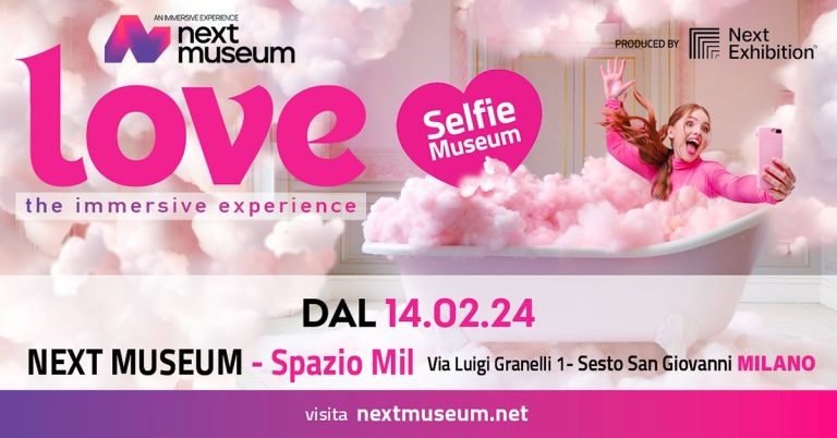 LOVE – THE IMMERSIVE EXPERIENCE | NEXT MUSEUM – SPAZIO MIL