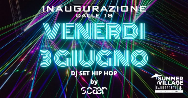 3 giugno Inaugurazione Carroponte Summer Village