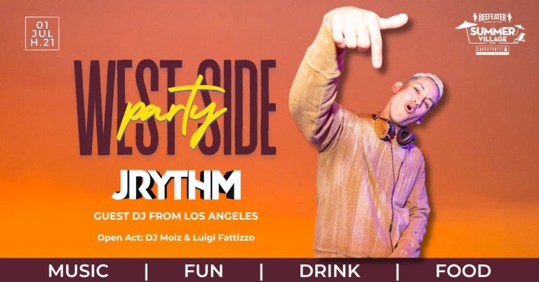 WEST SIDE PARTY | BEEFEATER CARROPONTE SUMMER VILLAGE