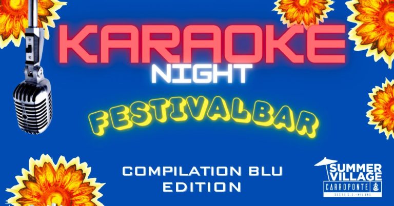 Karaoke Festivalbar Edition compilation blu sabato 10 settembre Carroponte Sesto San Giovanni Milano